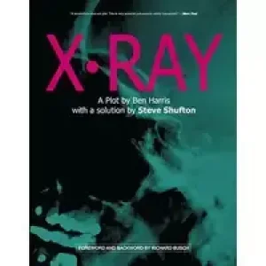 X-Ray by Ben Harris & Steve Shufton