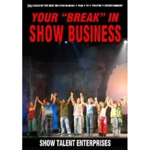 Your Break In Show Business by Show Talent Enterprises