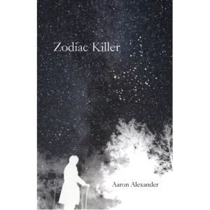 Zodiac Killer by Aaron Alexander