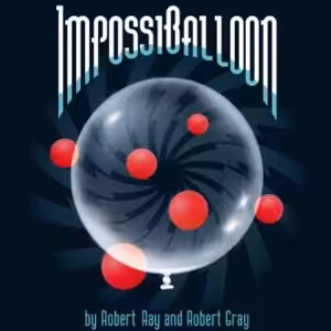ImpossiBalloon by Robert Ray and Robert Gray