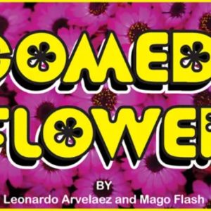 Comedy Flower by Mago Flash