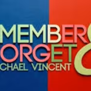 Remember & Forget By Michael Vincent