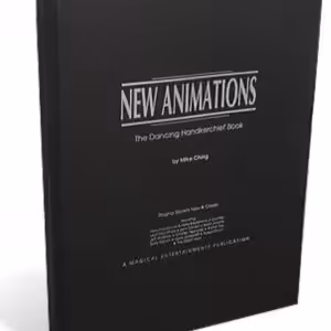 New Animations – The Dancing Handkerchief Book by Mike Ching