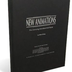 New Animations – The Dancing Handkerchief Book by Mike Ching