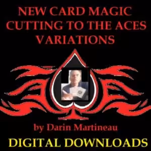 Cutting to the 4 Aces Variations by Darin Martineau
