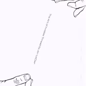 The Art of Invisible Thread by Jon LeClair