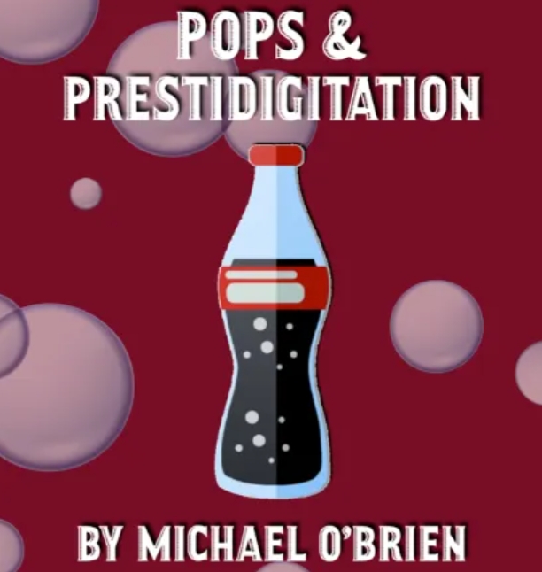 Pops & Prestidigitation by Michael O'Brien
