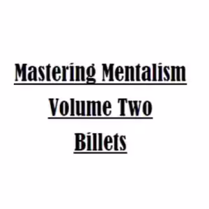 Sam Wooding – Mastering Mentalism Vol. 2 Billets