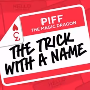 The Trick With A Name by Piff the Magic Dragon