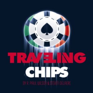 Traveling Chips by R Paul Wilson & Steven Delaere