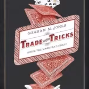 Inside the Magician’s Craft by Graham Jones
