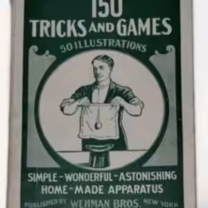 Wehman Bros – 150 Tricks and Games (1939)