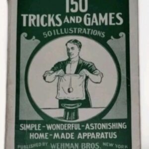 Wehman Bros – 150 Tricks and Games (1939)