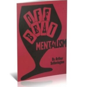 Off beat Mentalism by Arthur Setterington