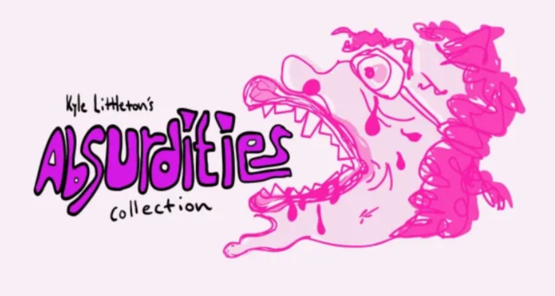 Absurdities by Kyle Littleton