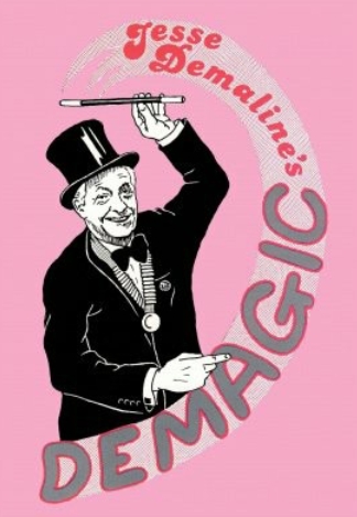 Demagic by Jesse Demaline