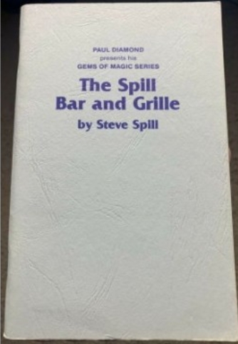 The Spill Bar and Grille by Spill, Steve