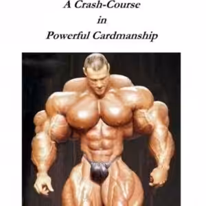 Muscle Moves: A Crash-Course in Powerful Cardmanship by Jon Racherbaumer