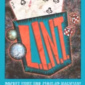 LINT Pocket Stuff for Close Up Magicians by John Luka