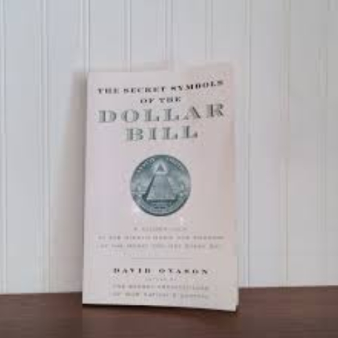 The Secret Symbols of the Dollar Bill by David Ovason