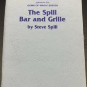 Steve Spillman – The Spill Bar and Grille