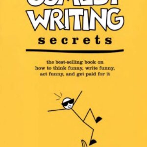 Comedy Writing Secrets 2nd Ed (Recommended by David DeAngelo) – Melvin Helitzer