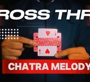 Cross thru by Chatra Melody