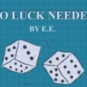 Ever Elizalde – No Luck Needed