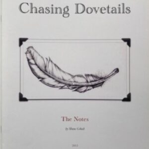 Chasing Dovetails The Notes by Shane Cobalt