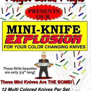 Mini- Knife Explosion by Rodger Lovins