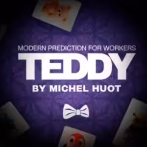 Teddy by Michel Huot & Gentlemen’s Magic
