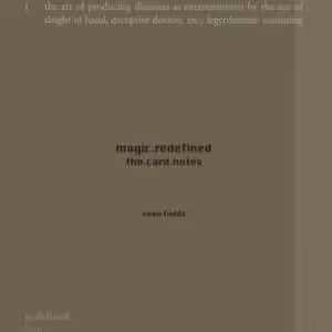 Magic Redefined The Card Notes by Sean Fields