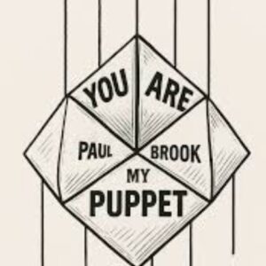You Are My Puppet by Paul Brook