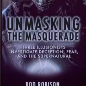 Unmasking the Masquerade by Rod Robison