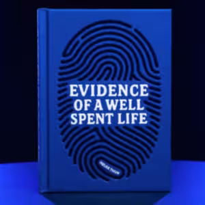 Evidence of a Well Spent Life By Helge Thun