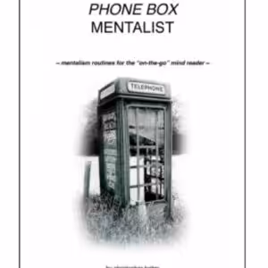 Phone Box Mentalism by Christopher Bolter