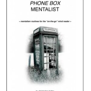 Phone Box Mentalism by Christopher Bolter