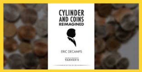 Cylinder & Coins by Eric Decamps