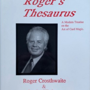 Roger’s Thesaurus – A Modern Treatise on the Art of Card Magic