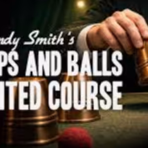 Cups and Balls Course Lesson 1 by Andy Smith (10th March 2026)