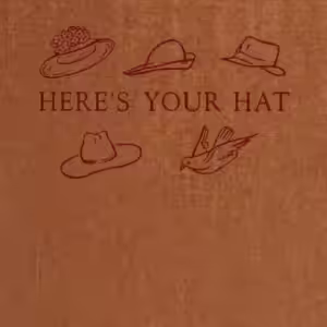 Heres your hat by Bill Severn