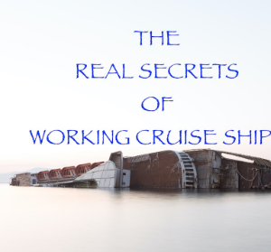Steve Valentine – The Real Secret of Working Cruiseship