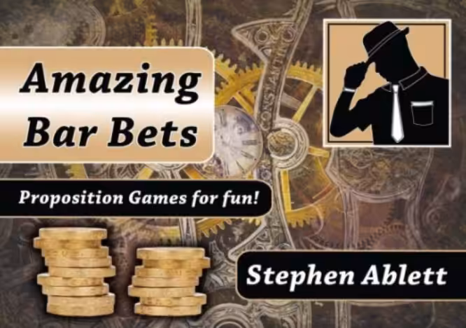 Amazing Bar Bets by Stephen Ablett