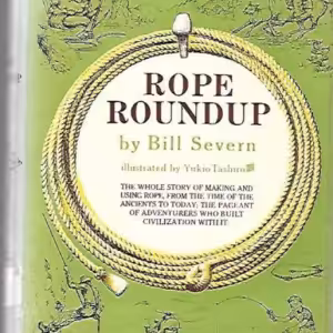 Rope Roundup by Bill Severn