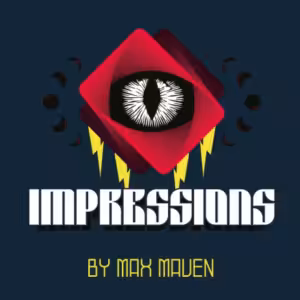 Impressions by Max Maven