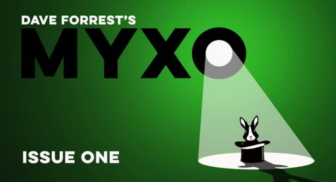 Dave Forrest – MYXO – Issue 01.