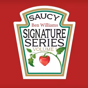 Saucy – Signature Series 1 by Ben Williams