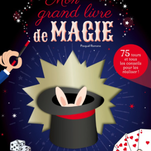 Pasqual Romano – Mon grand livre de magie (French)
