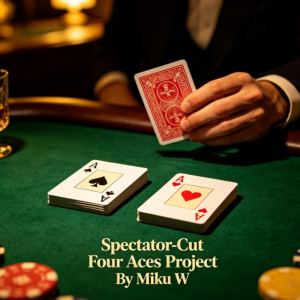 Spectator-Cut Four Aces Project By Miku W