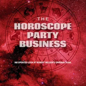 The Horoscope Party Business by Bob Nelson